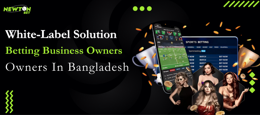 Why White-Label is the Best Business Model for Betting Business Owners