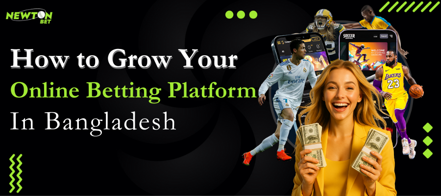 How to Grow Your Online Betting Platform