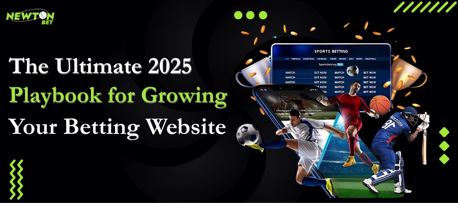 Playbook for Growing Your Betting Website
